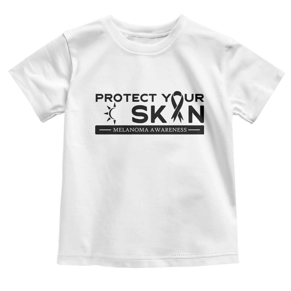Melanoma Prevention Awareness Toddler T Shirt Protect Your Skin TS12 White Print Your Wear