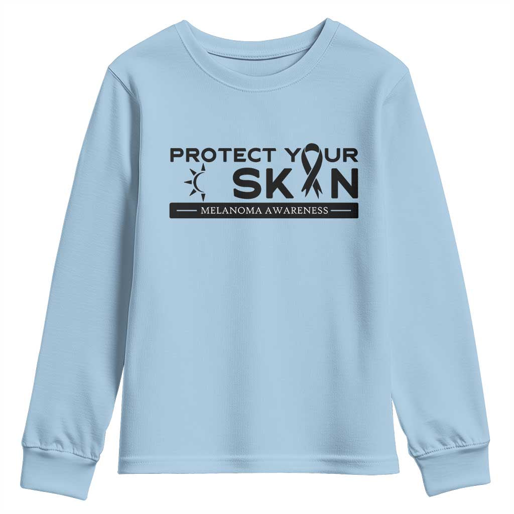 Melanoma Prevention Awareness Youth Sweatshirt Protect Your Skin TS12 Light Blue Print Your Wear