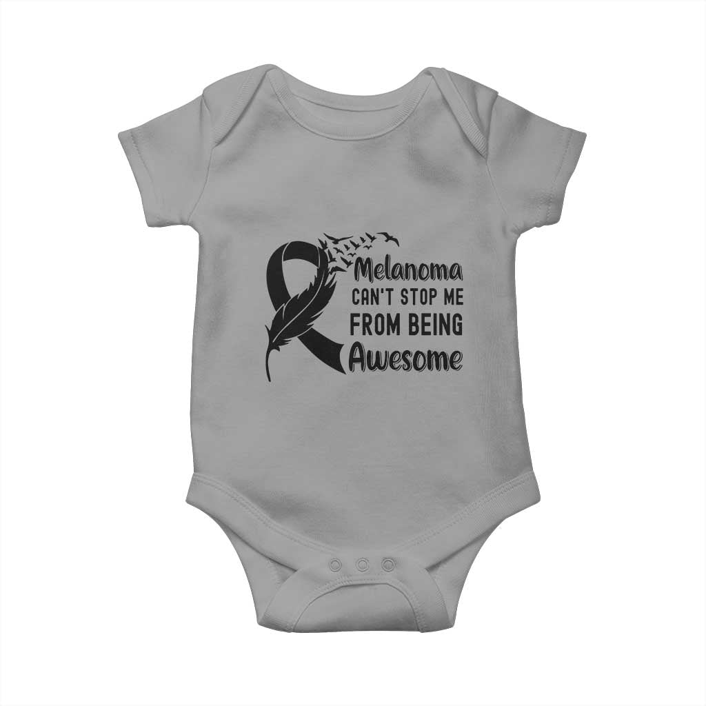 Melanoma Cant Stop Me From Being Awesome Baby Onesie Support Squad Gift TS12 Sport Gray Print Your Wear
