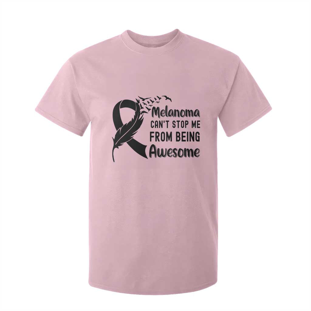Melanoma Cant Stop Me From Being Awesome T Shirt For Kid Support Squad Gift TS12 Light Pink Print Your Wear