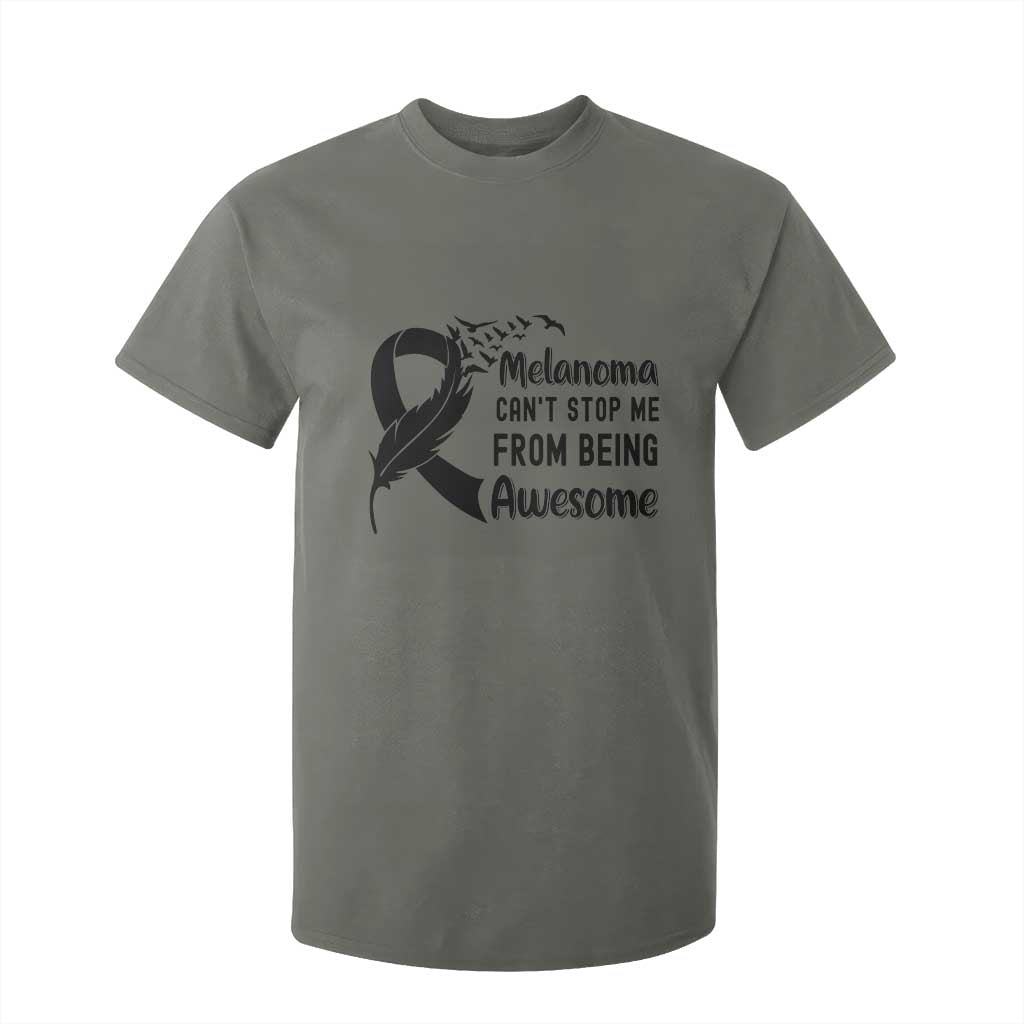 Melanoma Cant Stop Me From Being Awesome T Shirt For Kid Support Squad Gift TS12 Military Green Print Your Wear