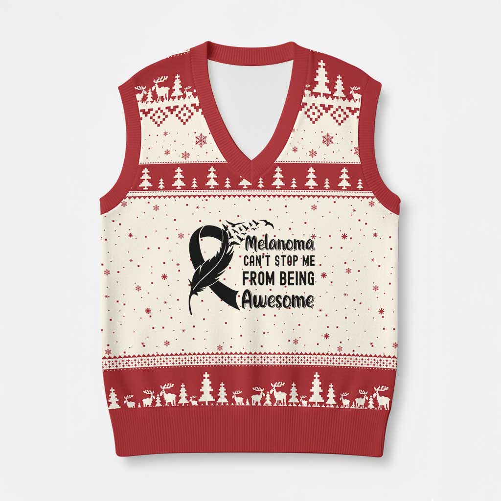 Melanoma Cant Stop Me From Being Awesome V-Neck Knit Sweater Vest Support Squad Gift TS12 Beige Red Print Your Wear