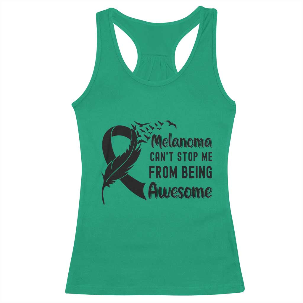 Melanoma Cant Stop Me From Being Awesome Racerback Tank Top Support Squad Gift TS12 Irish Green Print Your Wear