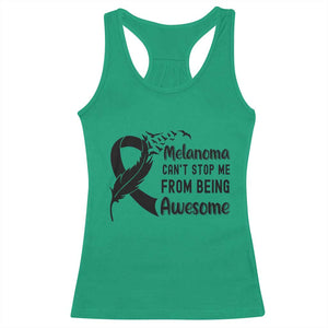 Melanoma Cant Stop Me From Being Awesome Racerback Tank Top Support Squad Gift TS12 Irish Green Print Your Wear