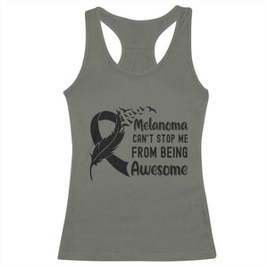 Melanoma Cant Stop Me From Being Awesome Racerback Tank Top Support Squad Gift TS12 Military Green Print Your Wear
