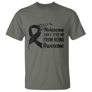 Melanoma Cant Stop Me From Being Awesome T Shirt Support Squad Gift TS12 Military Green Print Your Wear
