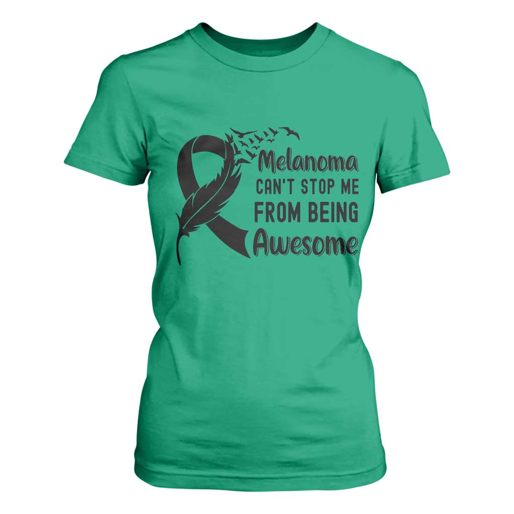Melanoma Cant Stop Me From Being Awesome T Shirt For Women Support Squad Gift TS12 Irish Green Print Your Wear