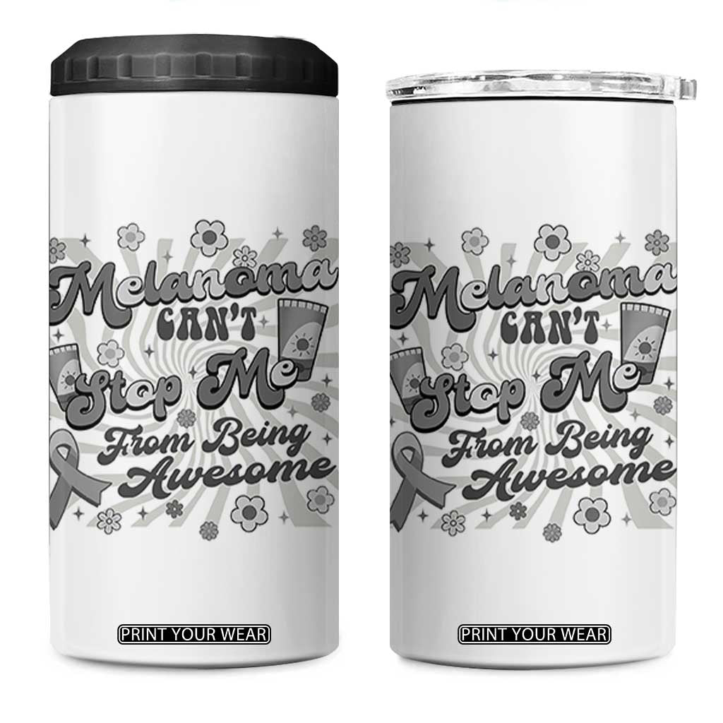 Melanoma Awareness Support Squad 4 in 1 Can Cooler Tumbler Melanoma Can't Stop Me TS12 One Size: 16 oz White Print Your Wear