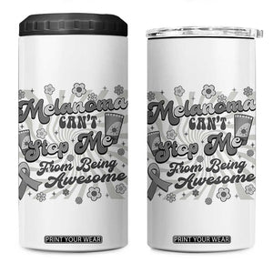 Melanoma Awareness Support Squad 4 in 1 Can Cooler Tumbler Melanoma Can't Stop Me TS12 One Size: 16 oz White Print Your Wear