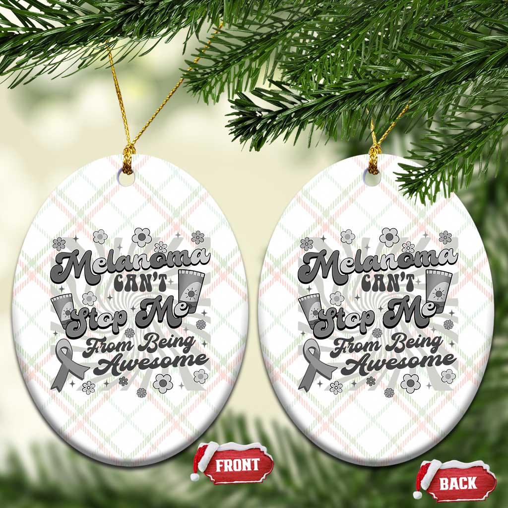 Melanoma Awareness Support Squad Ceramic Ornament Melanoma Can't Stop Me TS12 Print Your Wear