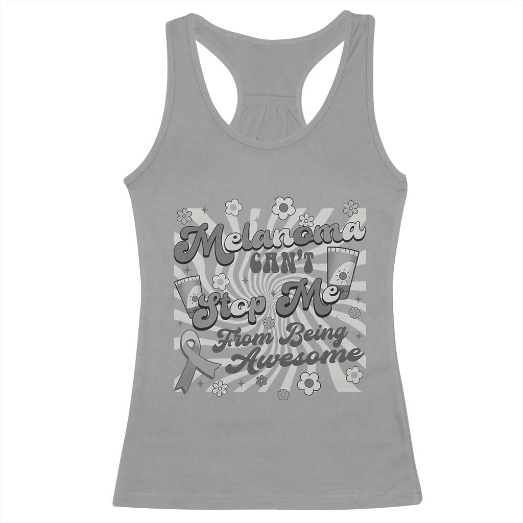 Melanoma Awareness Support Squad Racerback Tank Top Melanoma Can't Stop Me TS12 Sport Gray Print Your Wear