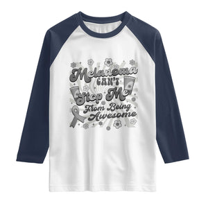 Melanoma Awareness Support Squad Raglan Shirt Melanoma Can't Stop Me TS12 White Navy Print Your Wear