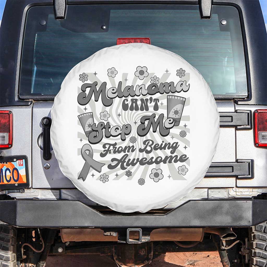 Melanoma Awareness Support Squad Spare Tire Cover Melanoma Can't Stop Me TS12 No hole White Print Your Wear