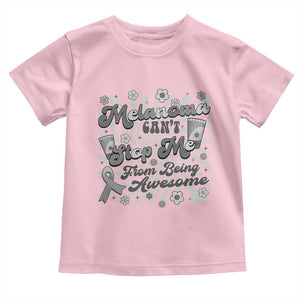 Melanoma Awareness Support Squad Toddler T Shirt Melanoma Can't Stop Me TS12 Light Pink Print Your Wear