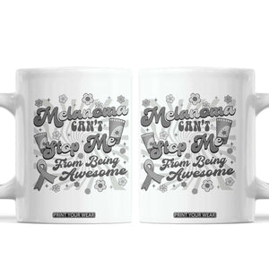 Melanoma Awareness Support Squad Coffee Mug Melanoma Can't Stop Me TS12 White Print Your Wear