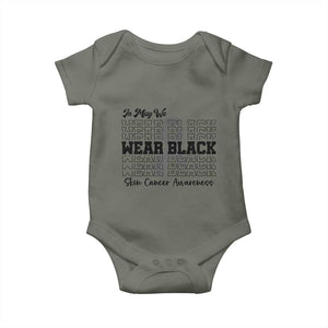 Skin Cancer Awareness Month Baby Onesie In May We Wear Black TS12 Military Green Print Your Wear