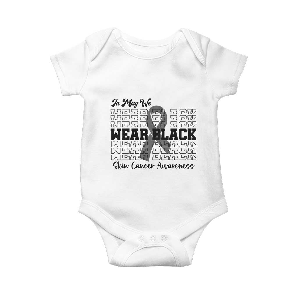 Skin Cancer Awareness Month Baby Onesie In May We Wear Black TS12 White Print Your Wear