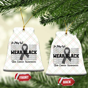 Skin Cancer Awareness Month Ceramic Ornament In May We Wear Black TS12 Print Your Wear