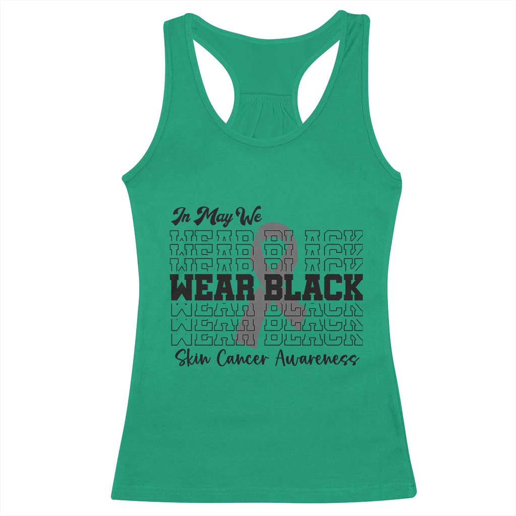 Skin Cancer Awareness Month Racerback Tank Top In May We Wear Black TS12 Irish Green Print Your Wear