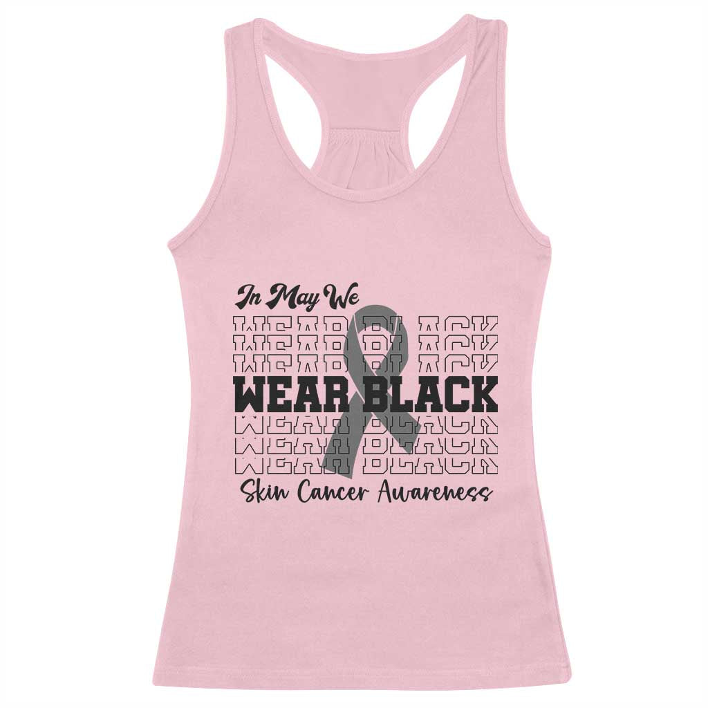 Skin Cancer Awareness Month Racerback Tank Top In May We Wear Black TS12 Light Pink Print Your Wear