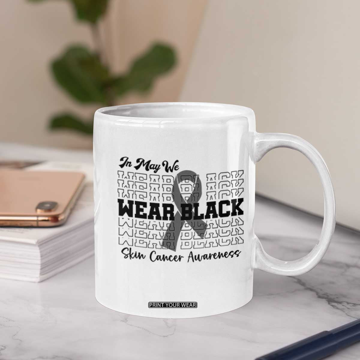 Skin Cancer Awareness Month Coffee Mug In May We Wear Black TS12 Print Your Wear