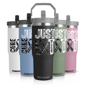 Skin Cancer Warrior Awareness Fighter Flip Straw Tumbler Just Cure It TS12 Print Your Wear