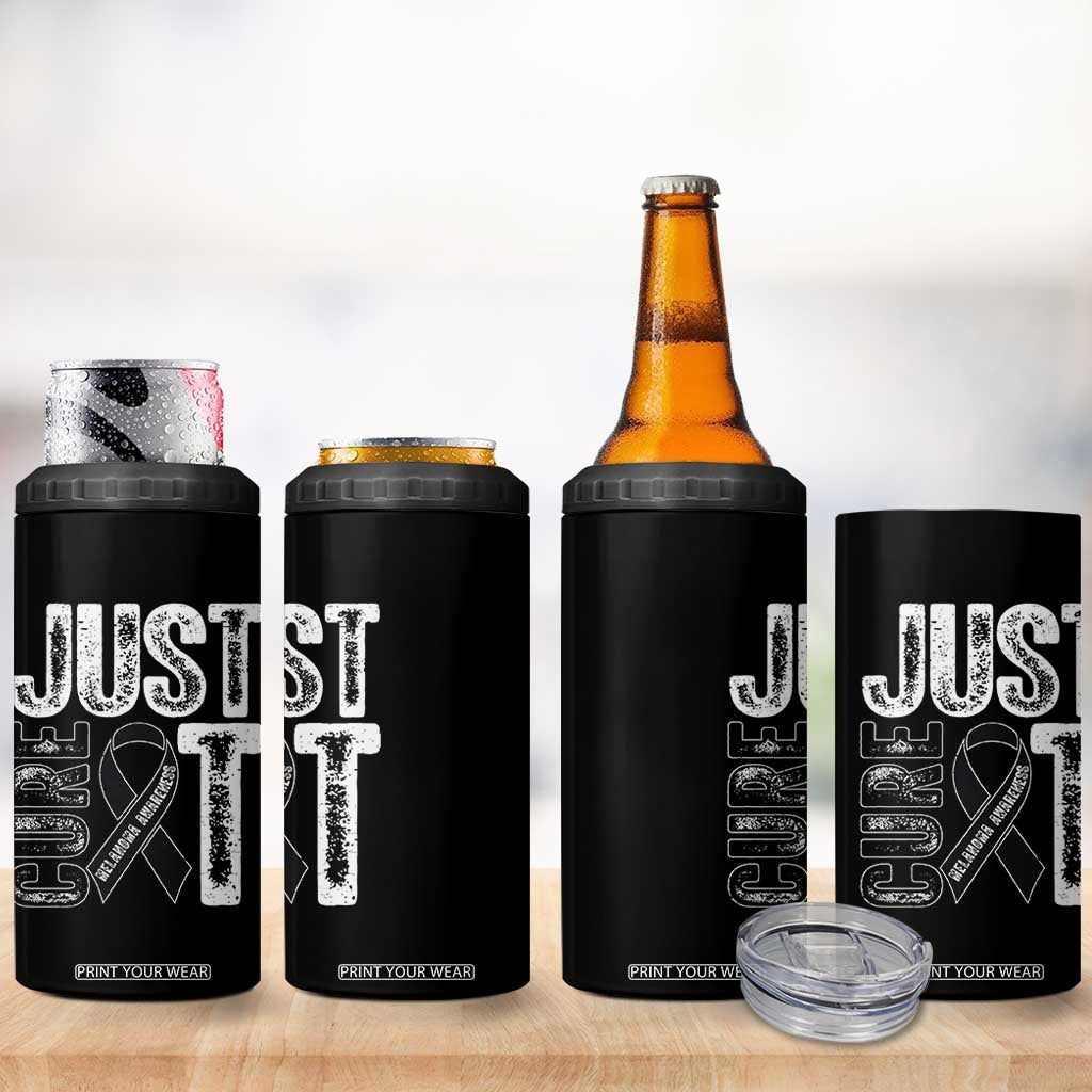 Skin Cancer Warrior Awareness Fighter 4 in 1 Can Cooler Tumbler Just Cure It TS12 Print Your Wear