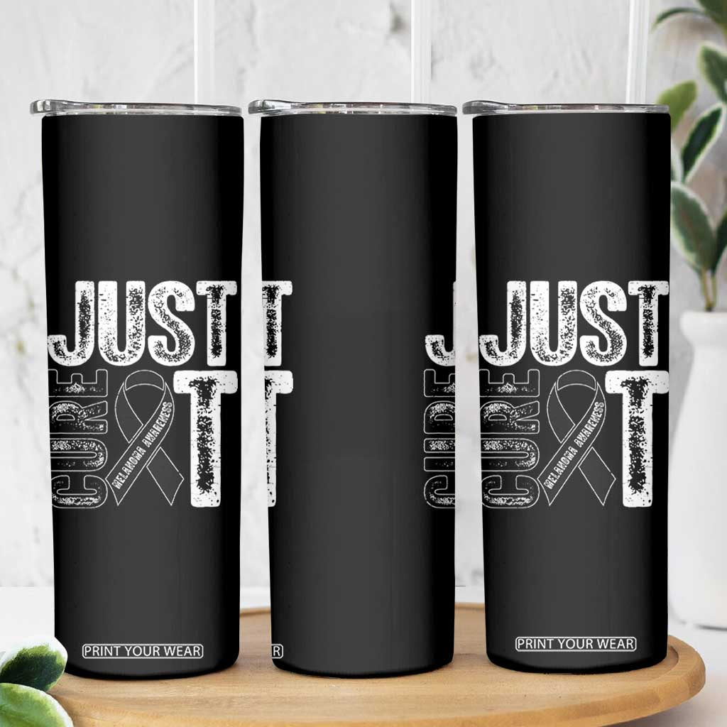 Skin Cancer Warrior Awareness Fighter Skinny Tumbler Just Cure It TS12 Print Your Wear