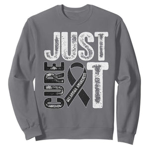 Skin Cancer Warrior Awareness Fighter Sweatshirt Just Cure It TS12 Charcoal Print Your Wear