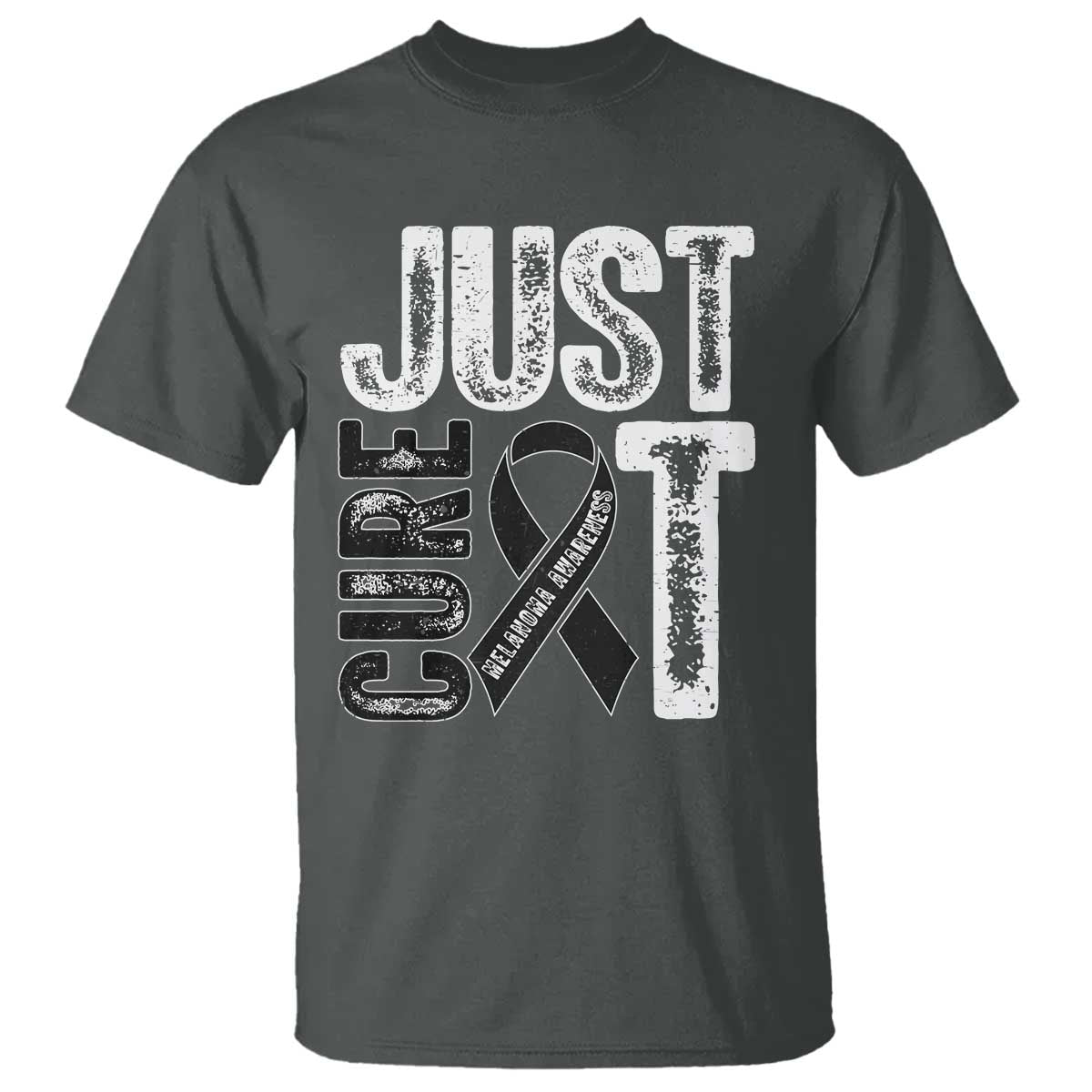 Skin Cancer Warrior Awareness Fighter T Shirt Just Cure It TS12 Dark Heather Print Your Wear