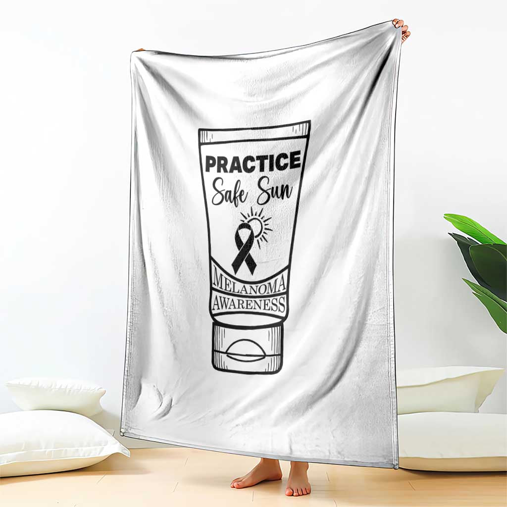 Skin Cancer Prevention Throw Blanket Practice Safe Sun Awareness Gift TS12 Print Your Wear