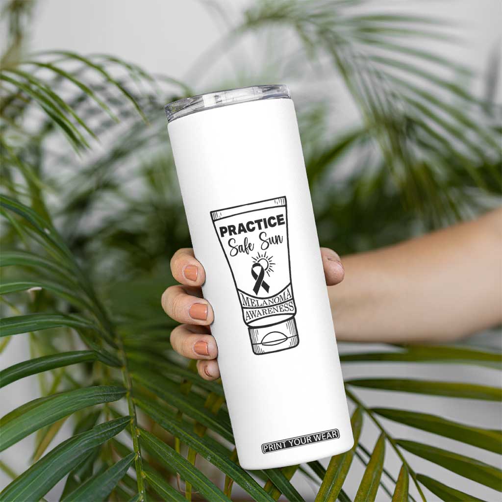 Skin Cancer Prevention Skinny Tumbler Practice Safe Sun Awareness Gift TS12 Print Your Wear