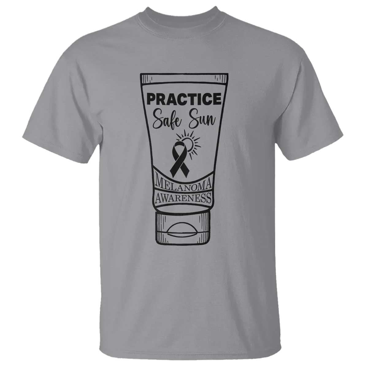 Skin Cancer Prevention T Shirt Practice Safe Sun Awareness Gift TS12 Sport Gray Print Your Wear