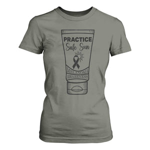 Skin Cancer Prevention T Shirt For Women Practice Safe Sun Awareness Gift TS12 Military Green Print Your Wear