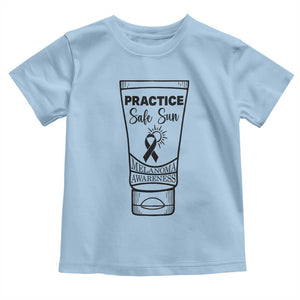Skin Cancer Prevention Toddler T Shirt Practice Safe Sun Awareness Gift TS12 Light Blue Print Your Wear