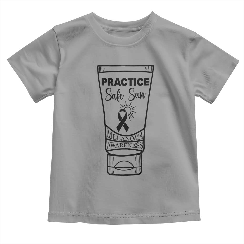 Skin Cancer Prevention Toddler T Shirt Practice Safe Sun Awareness Gift TS12 Sport Gray Print Your Wear