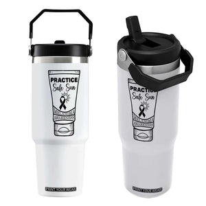 Skin Cancer Prevention Flip Straw Tumbler Practice Safe Sun Awareness Gift TS12 One Size: 30 oz White Print Your Wear
