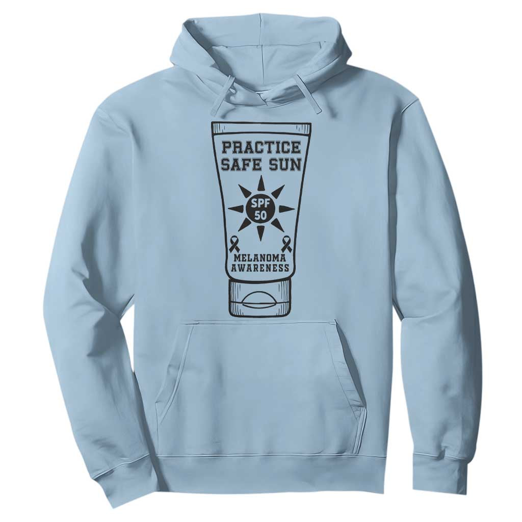 Practice Safe Sun Hoodie Funny Melanoma Skin Cancer Graphic TS12 Light Blue Print Your Wear