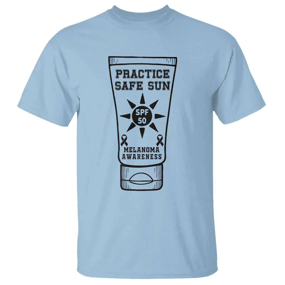 Practice Safe Sun T Shirt Funny Melanoma Skin Cancer Graphic TS12 Light Blue Print Your Wear