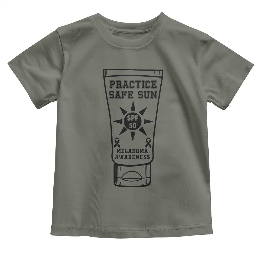 Practice Safe Sun Toddler T Shirt Funny Melanoma Skin Cancer Graphic TS12 Military Green Print Your Wear