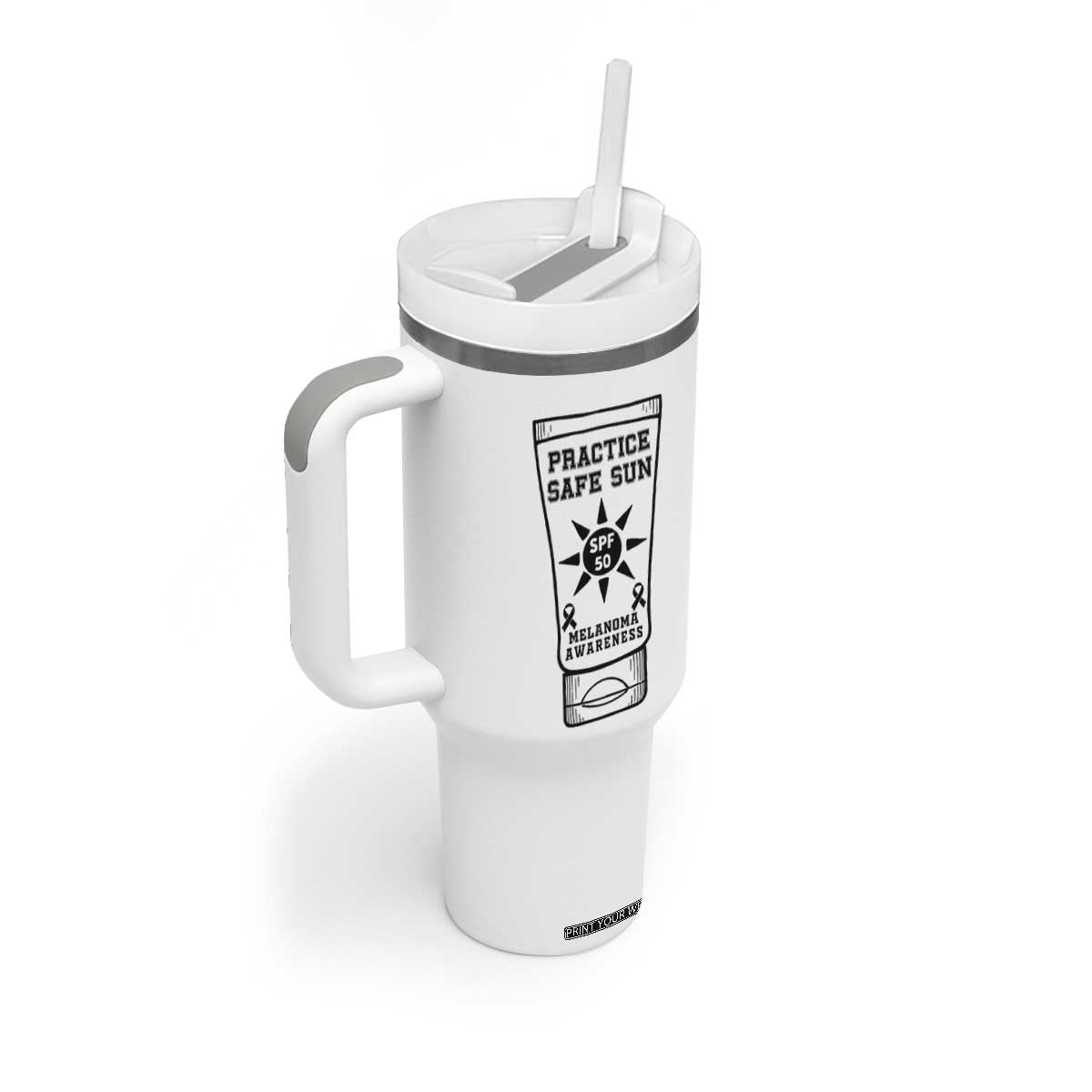 Practice Safe Sun Tumbler With Handle Funny Melanoma Skin Cancer Graphic TS12 Print Your Wear