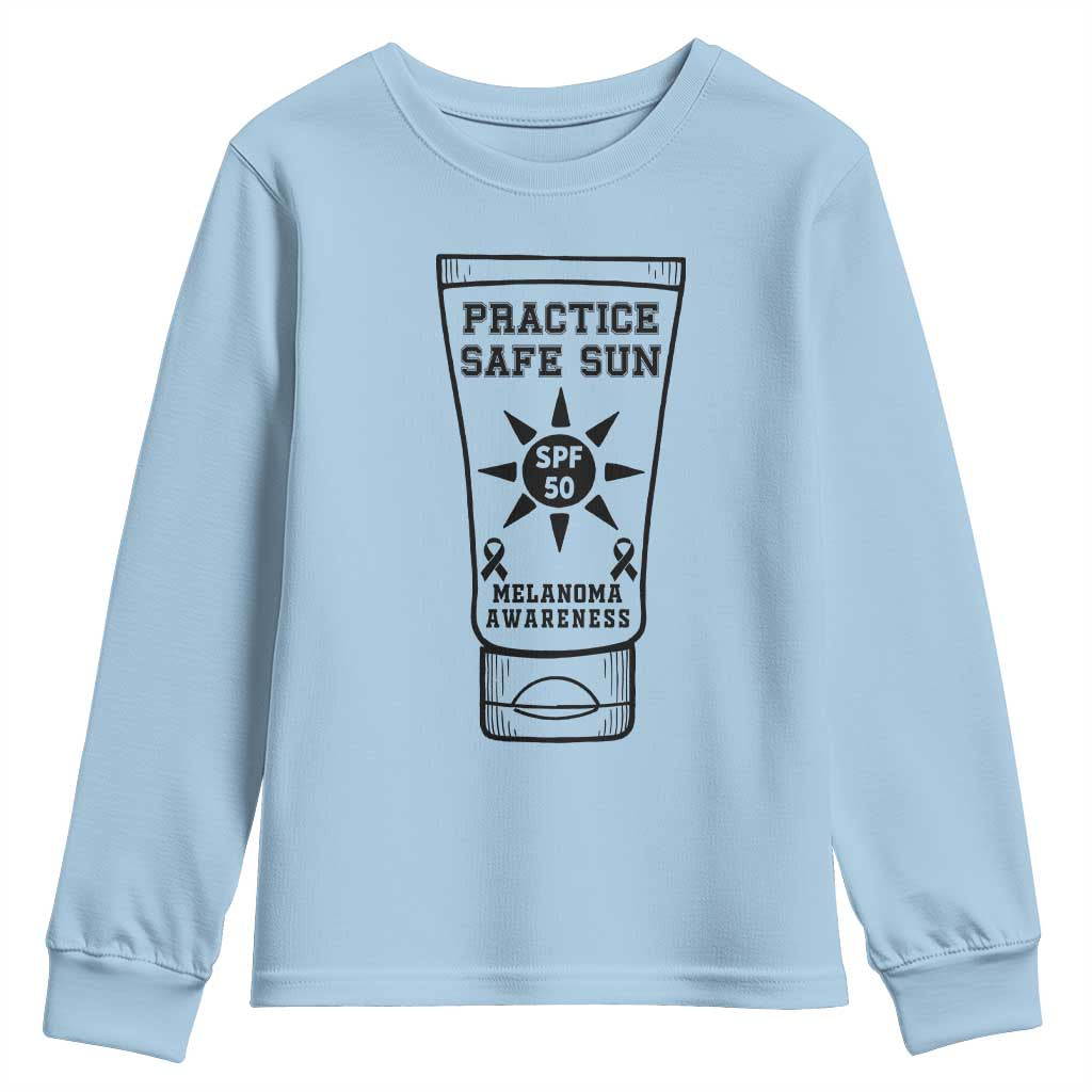 Practice Safe Sun Youth Sweatshirt Funny Melanoma Skin Cancer Graphic TS12 Light Blue Print Your Wear