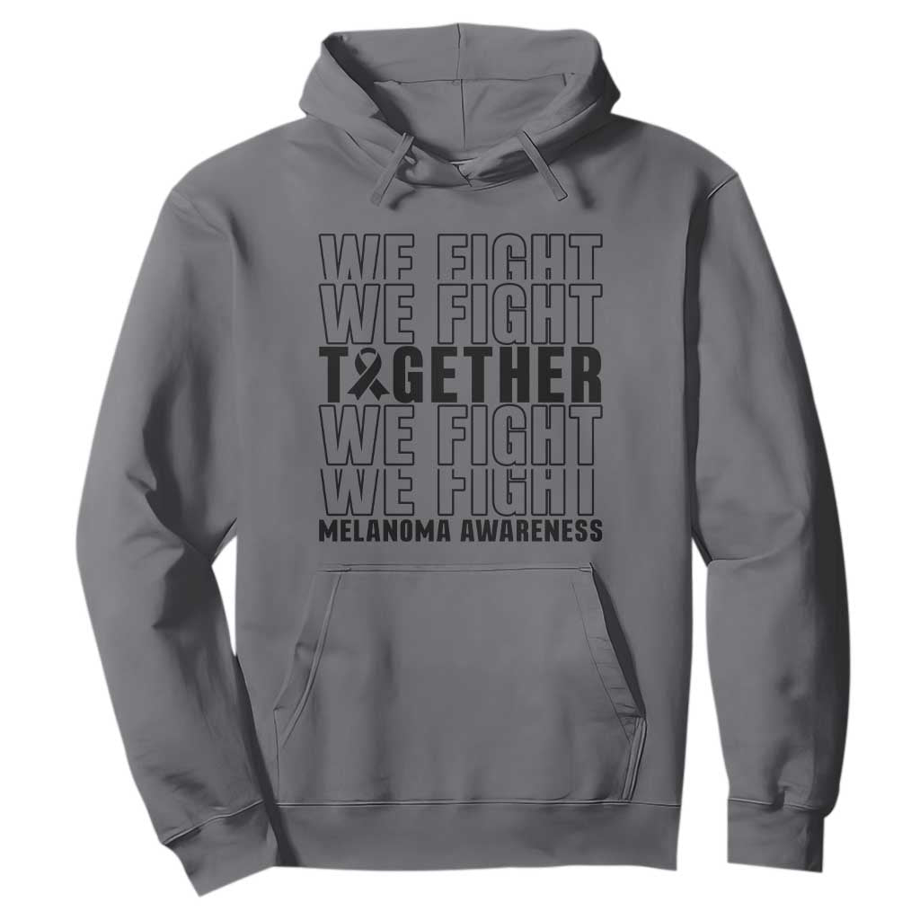 Melanoma Support Warrior Hoodie We Fight Together TS12 Charcoal Print Your Wear