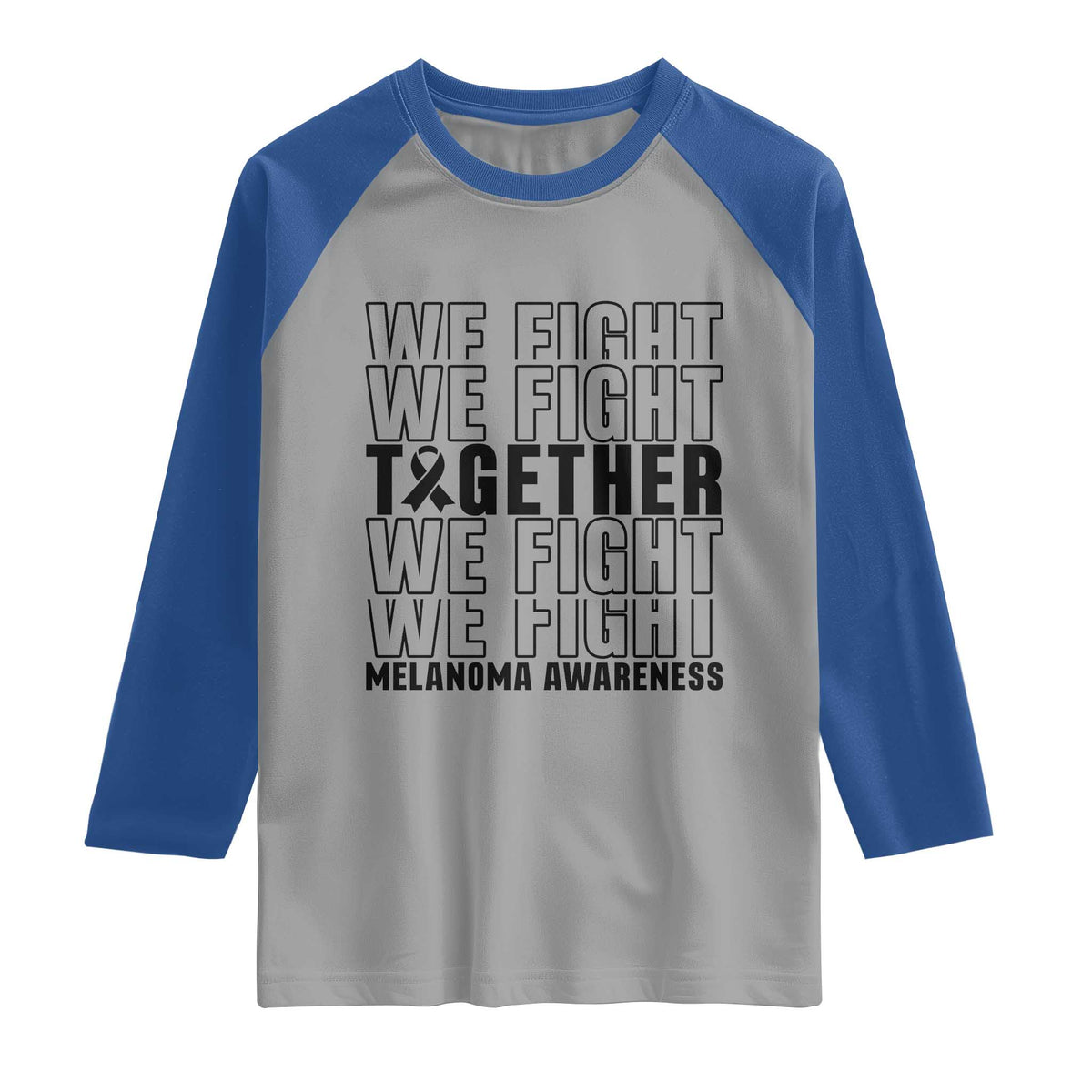 Melanoma Support Warrior Raglan Shirt We Fight Together TS12 Sport Gray Royal Print Your Wear