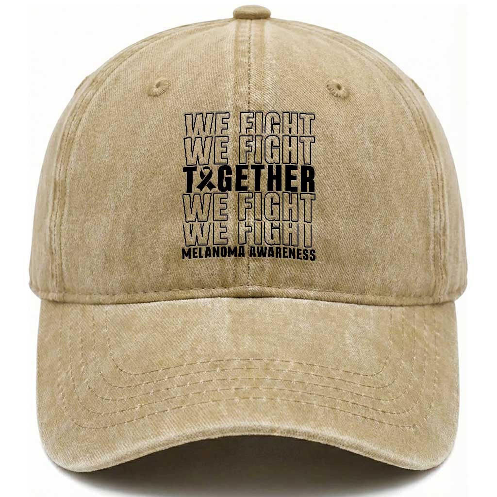 Melanoma Support Warrior Washed Cotton Baseball Cap We Fight Together TS12 Print Your Wear