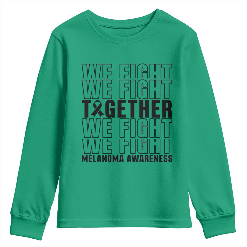 Melanoma Support Warrior Youth Sweatshirt We Fight Together TS12 Irish Green Print Your Wear