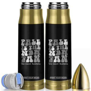 Skin Cancer Warrior Bullet Tumbler Pale Is The New Tan TS12 Black Print Your Wear