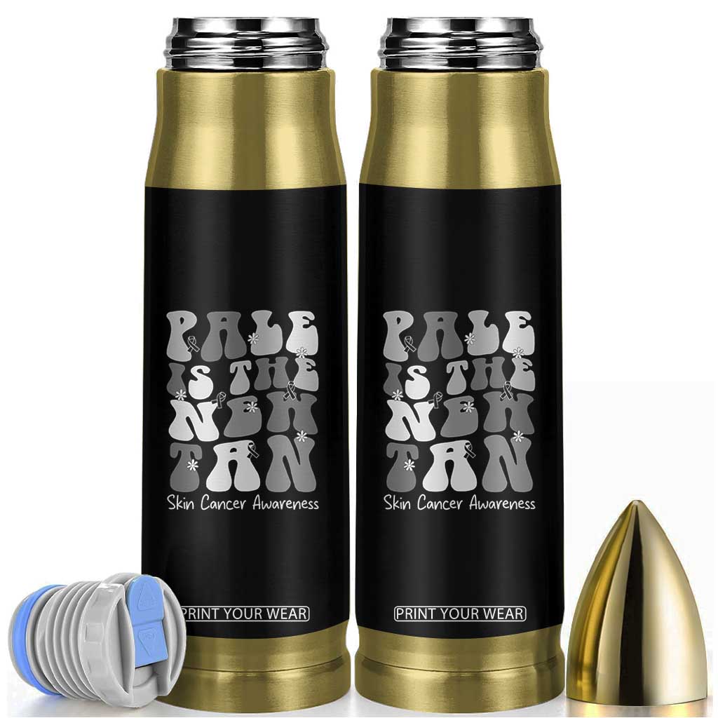 Skin Cancer Warrior Bullet Tumbler Pale Is The New Tan TS12 Black Print Your Wear