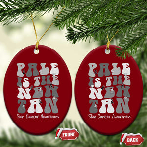 Skin Cancer Warrior Ceramic Ornament Pale Is The New Tan TS12 Print Your Wear