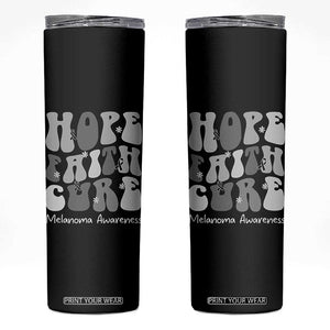 Faith Hope Cure Melanoma Awareness Skinny Tumbler Skin Cancer Fighter TS12 Black Print Your Wear
